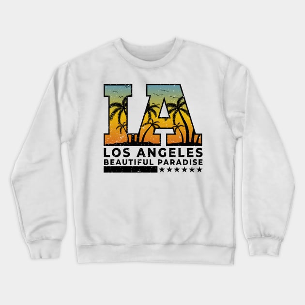 LA LOS ANGELES BEAUTIFUL PARADISE Retro Vintage Crewneck Sweatshirt by Elias-nm